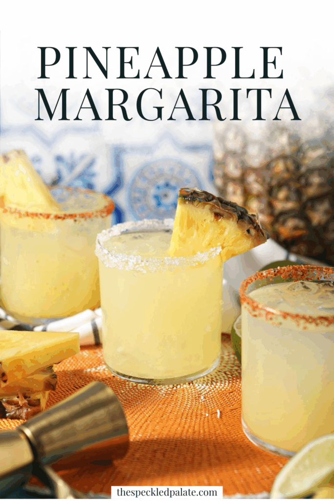 Close up of a margarita with a pineapple wedge with the text homemade pineapple margarita