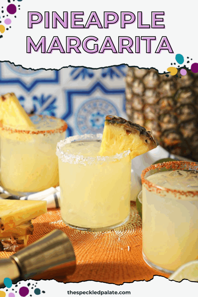 Close up of a margarita with a pineapple wedge with the text homemade pineapple margarita