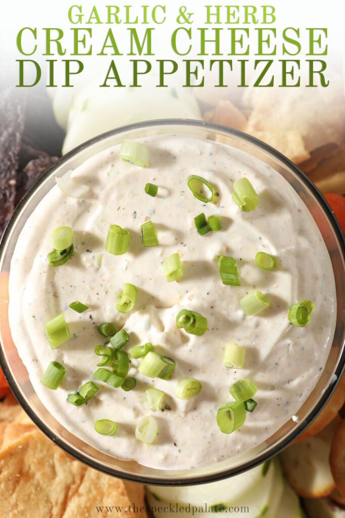 Close up of a bowl of easy dip recipe with the text garlic & herb cream cheese dip appetizer