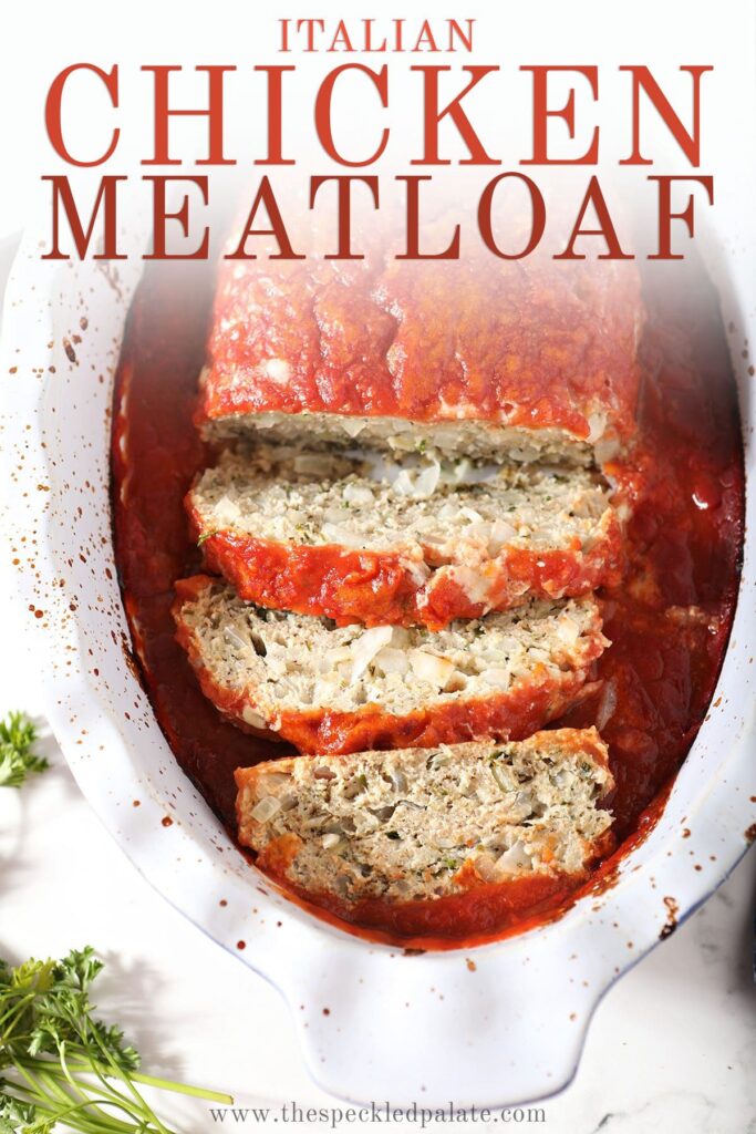 Sliced meatloaf with the text italian chicken meatloaf