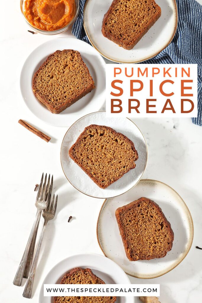 Slices of bread on white plates with the text pumpkin spice bread