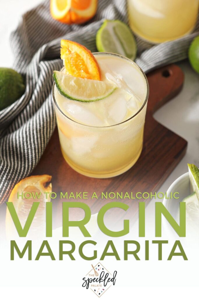 A glass with a lime and orange on wood with the text how to make a nonalcoholic virgin margarita