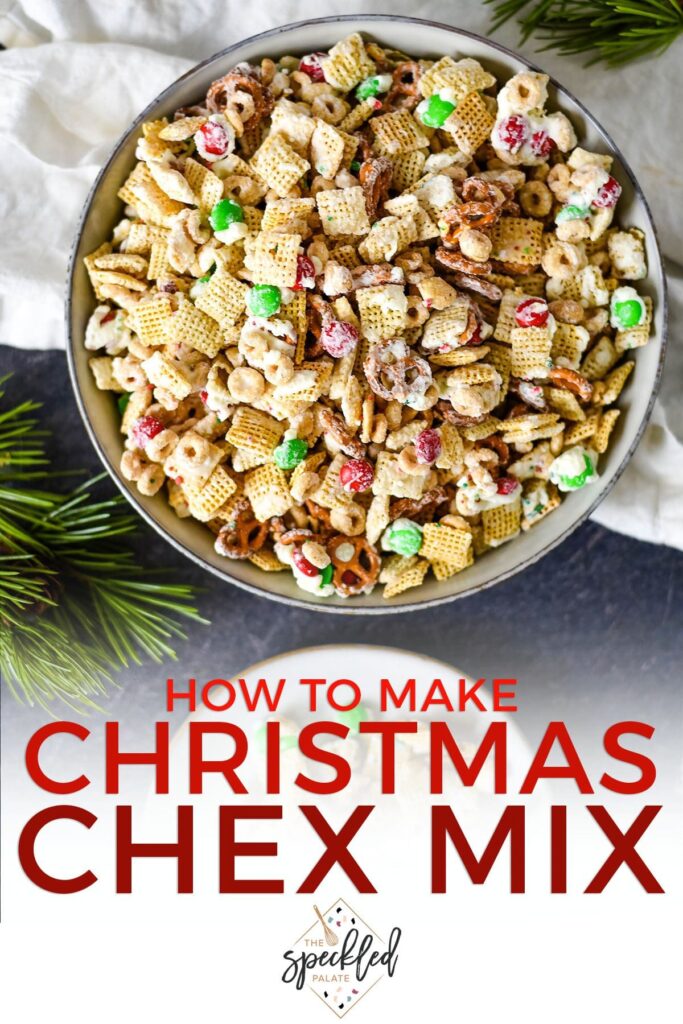 A bowl of holiday chex mix next to a plate with the text how to make christmas chex mix