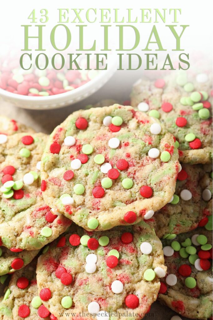 A stack of Christmas confetti cookies with the text 43 excellent holiday cookie ideas