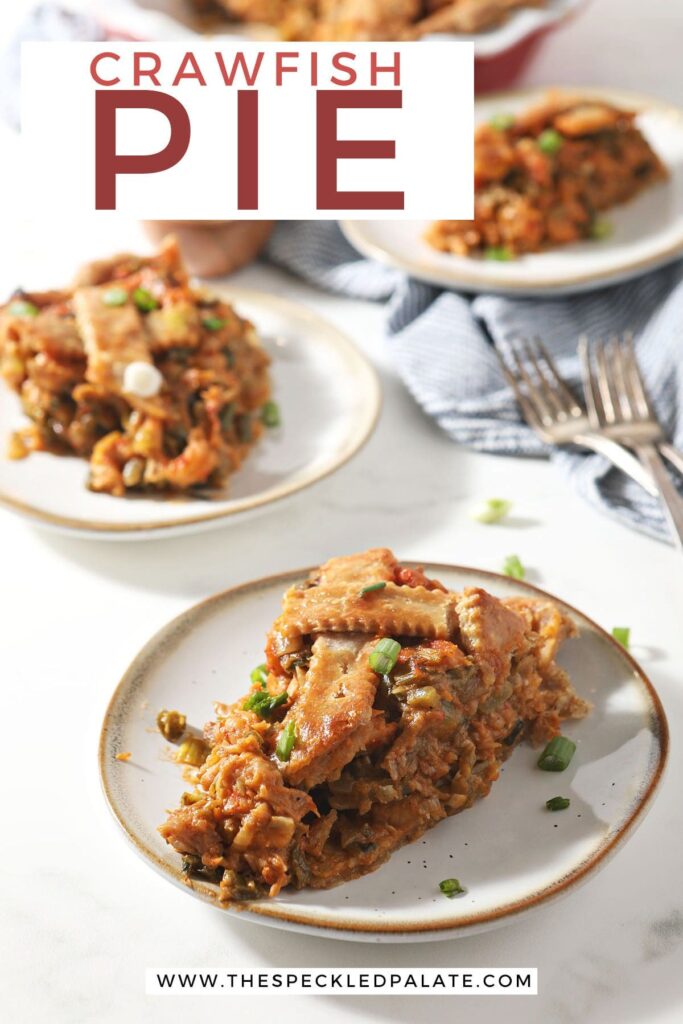 Three slices of crawfish pies on white plates with the text crawfish pie