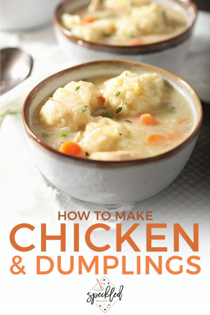 Two bowls of chicken and dumplings on a white cloth with the text How to make Chicken and Dumplings