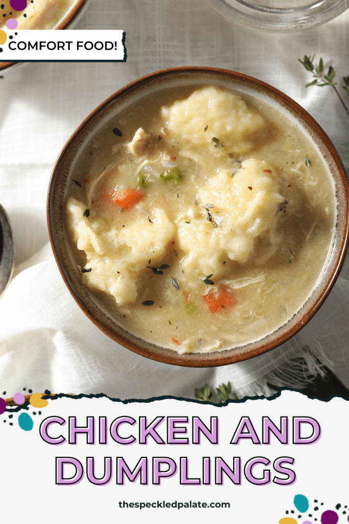 Close up of a bowl of chicken and dumplings on a white napkin with the text Chicken and Dumplings