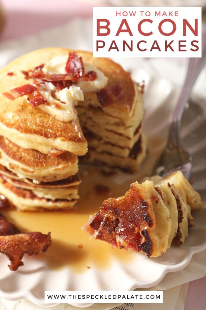 A fork holds a bite of pancakes next to a stack of them with the text how to make bacon pancakes