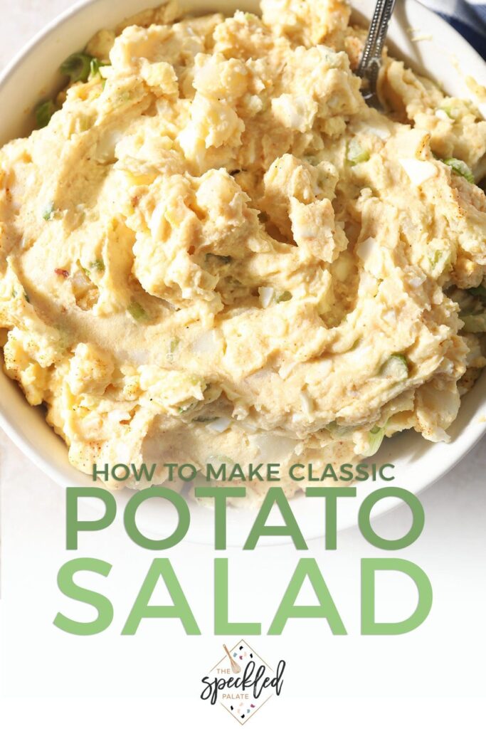 Close up of a bowl of potato salad with the text how to make classic potato salad