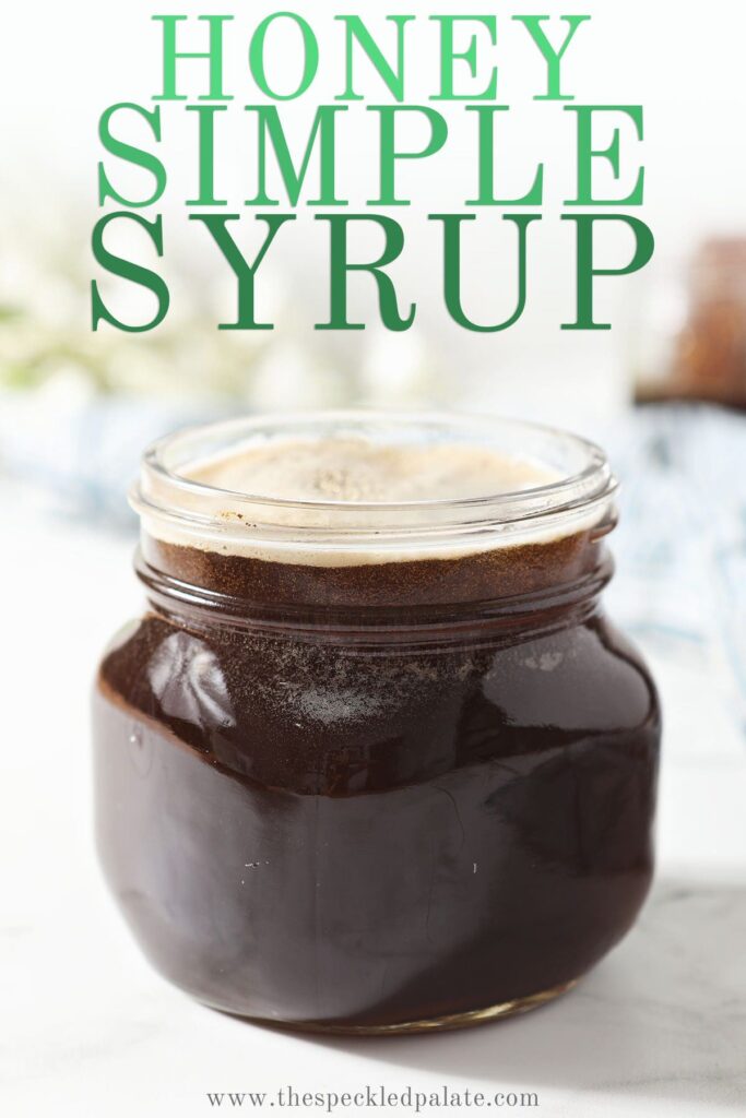 Close up of a jar of runny honey with the text honey simple syrup