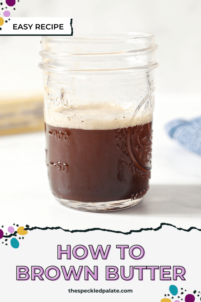 A jar filled with brown butter on marble with the text how to brown butter