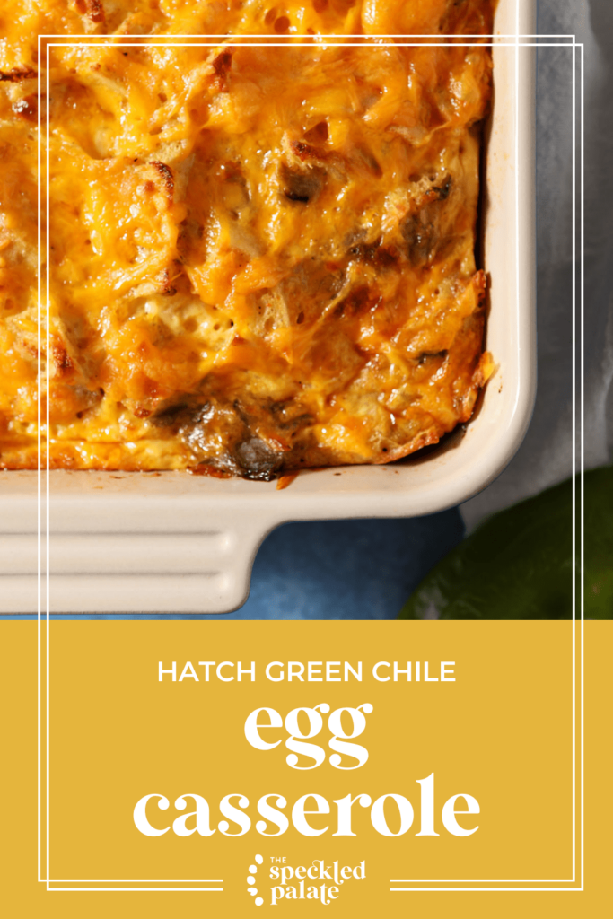 A baked egg casserole on a blue background with green peppers with the text hatch green Chile egg casserole