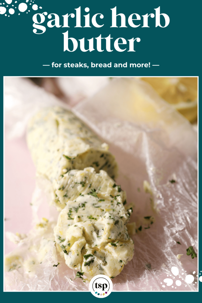 EASY Garlic Herb Butter - I Heart Naptime