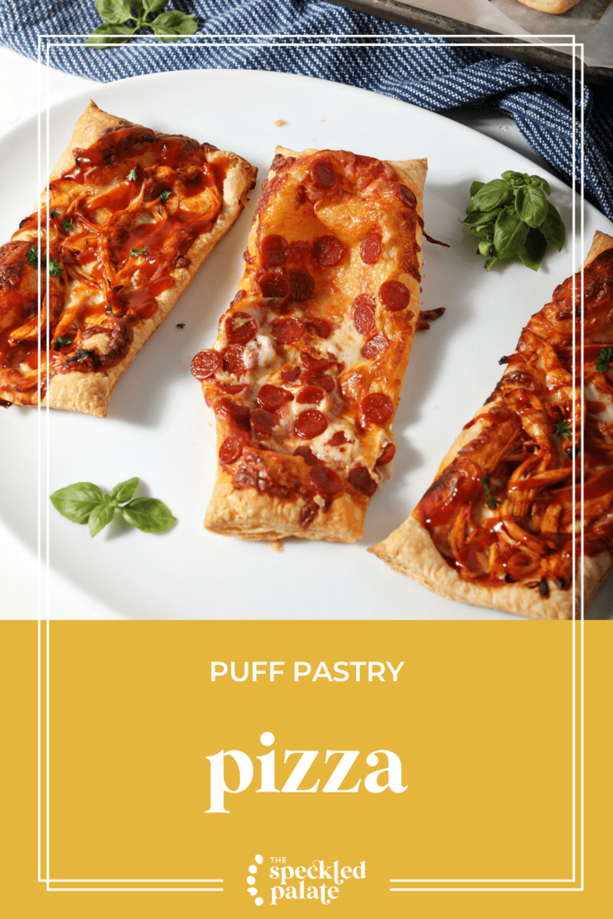 Close up of three rectangular pizzas on a platter with the text puff pastry pizza