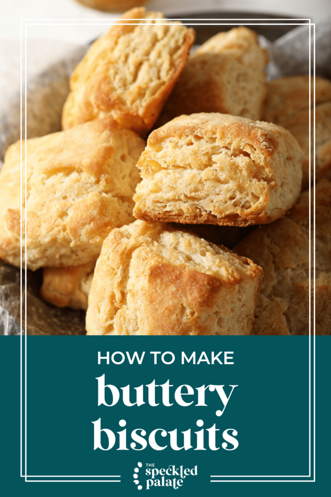 A stack of square biscuits in a bowl with the text how to make buttery biscuits