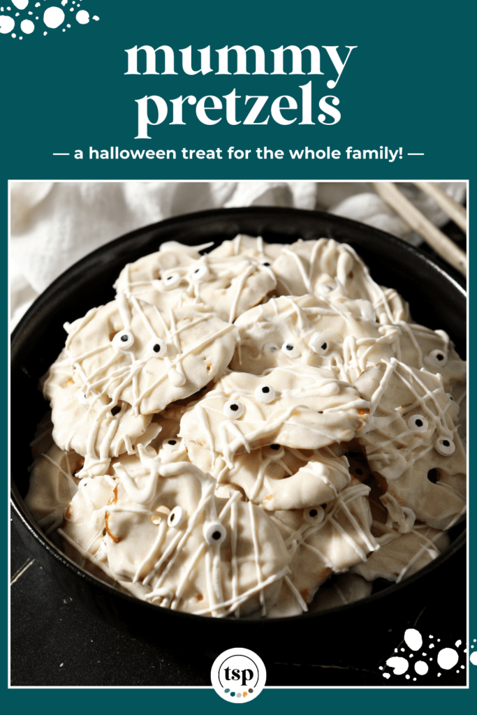 A bowl of mummy pretzels with the text mummy pretzels a Halloween treat for the whole family