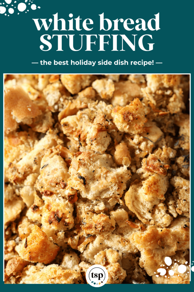 Close up of baked stuffing with the text white bread stuffing the best holiday side dish recipe