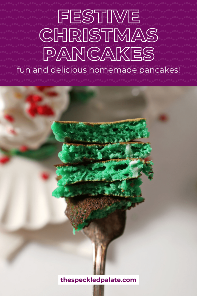 A fork holds a stack of green pancakes with the text festive green pancakes fun and delicious homemade pancakes