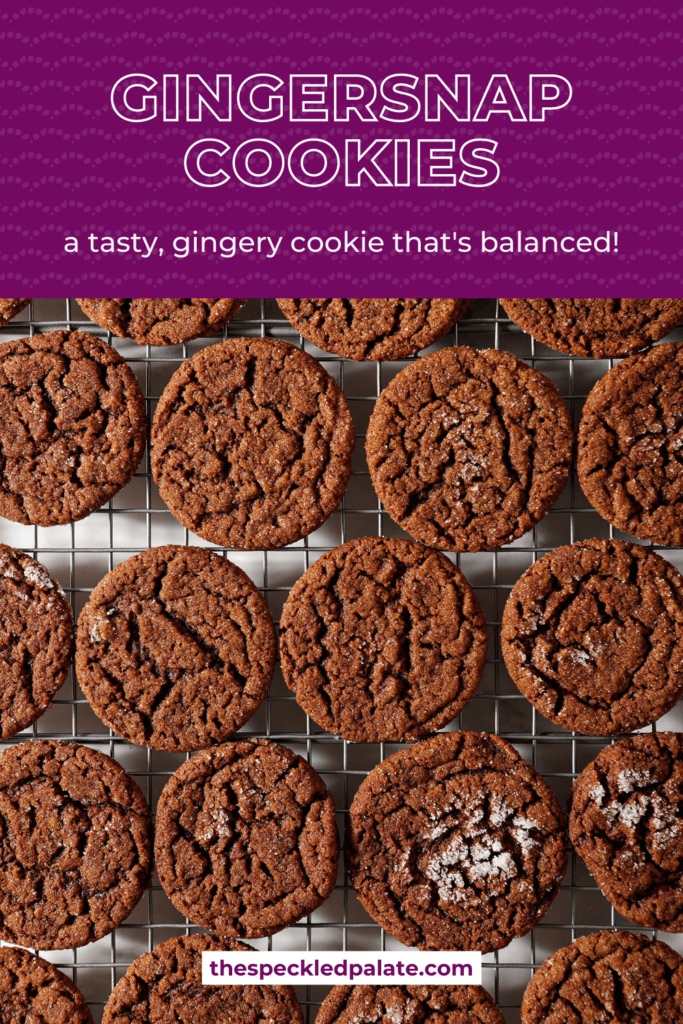 Gingersnap cookies cooling on a wire rack with the text gingersnap cookies a tasty, gingery cookie that’s balanced