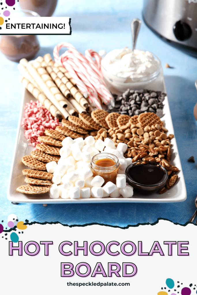 Close up of toppings on a platter for hot cocoa with the text Hot Chocolate Board