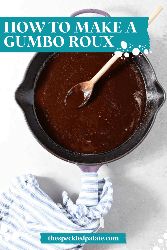 A skillet of dark roux with the text how to make a gumbo roux