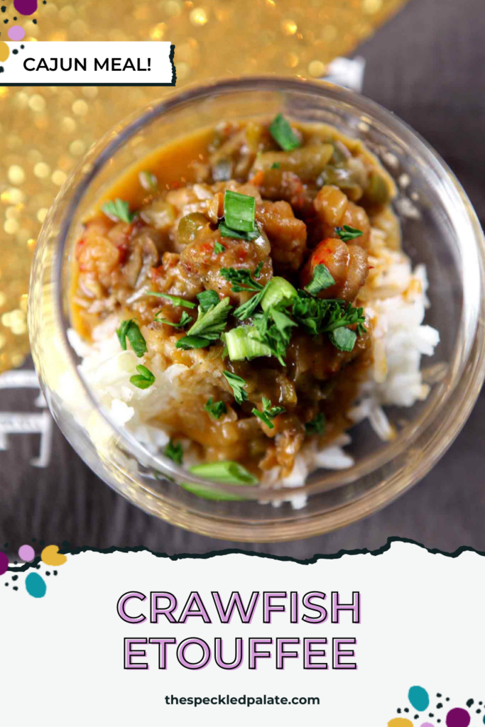 Close up of a bowl of etouffee over rice with parsley with the text Crawfish Etouffee