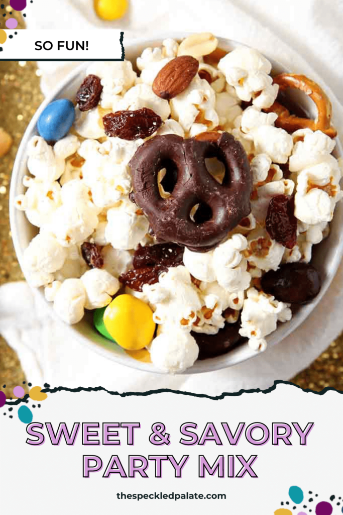 Close up of a bowl of popcorn snack mix with various mix-ins with the text Sweet & Savory Party Mix