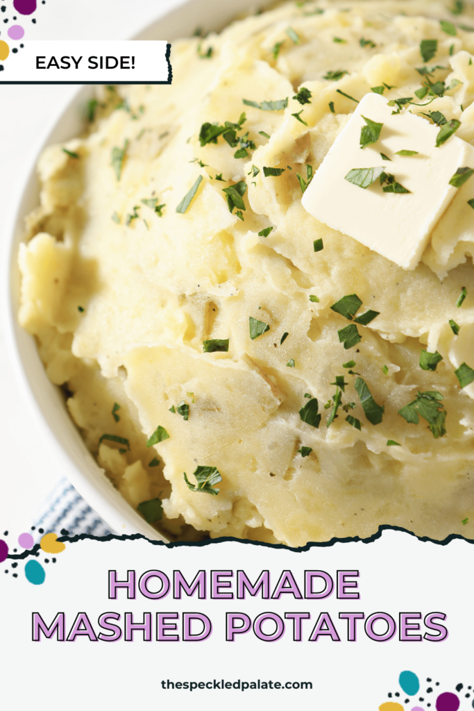 Close up of a white bowl holding mashed potatoes with a butter pat on top with the text 'homemade mashed potatoes'