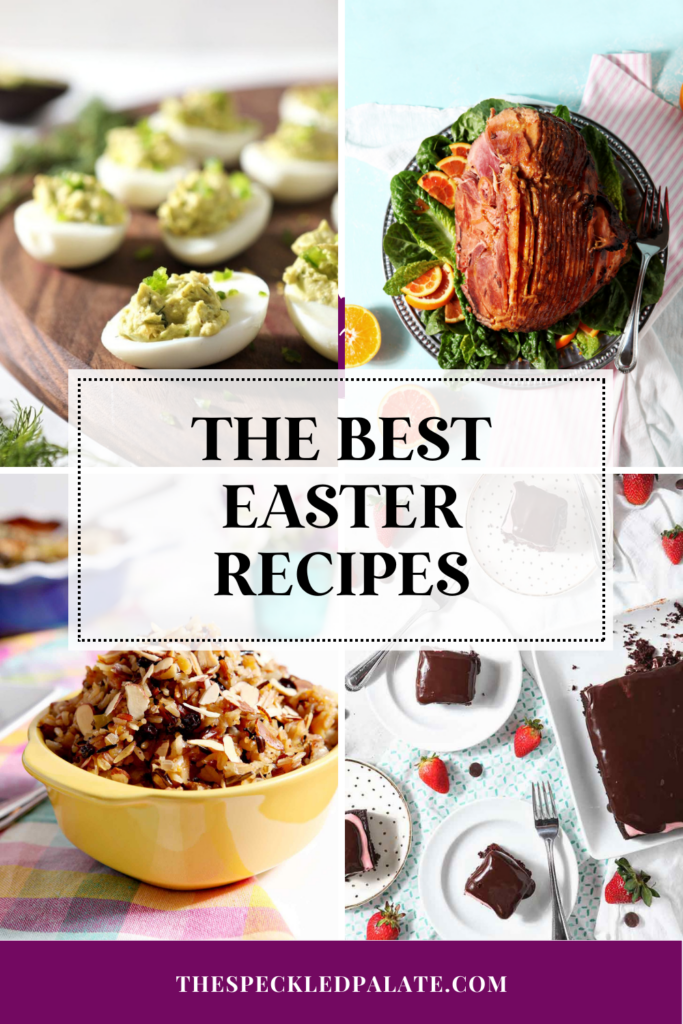 collage of four images with the text The Best Easter Recipes