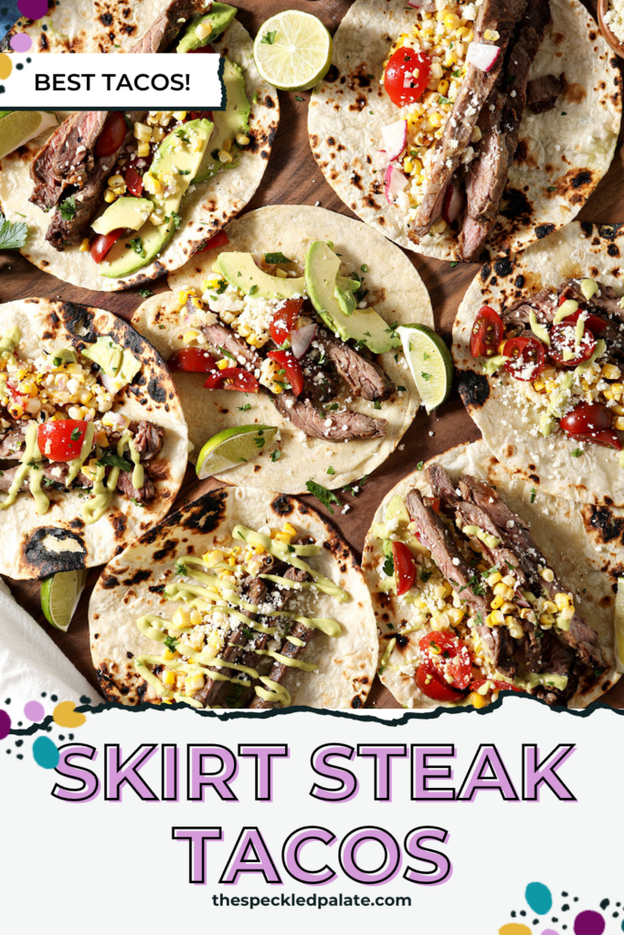 Seven skirt steak tacos dressed on a wooden board before eating with the text skirt steak tacos