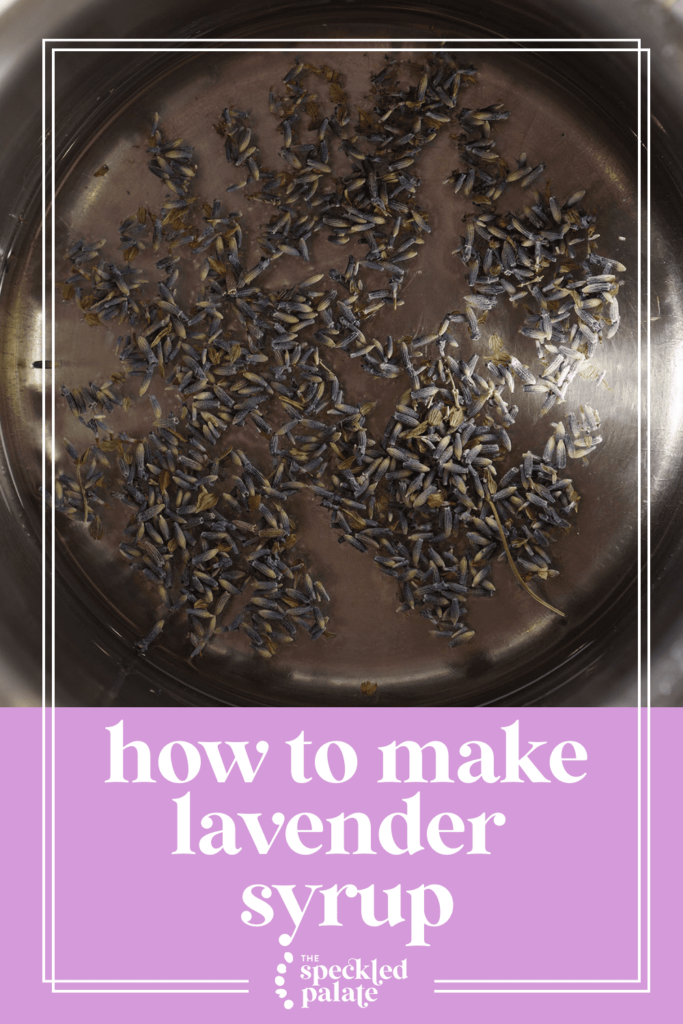 Lavender simple syrup infuses in a saucepan with the text how to make lavender syrup