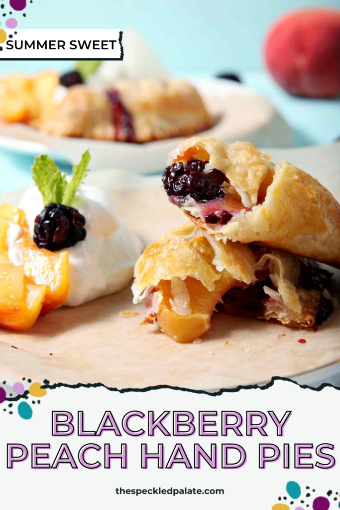 A fruit-filled Hand Pie is shown on a plate, halved, with Bourbon Whipped Cream with the text Blackberry Peach Hand Pies