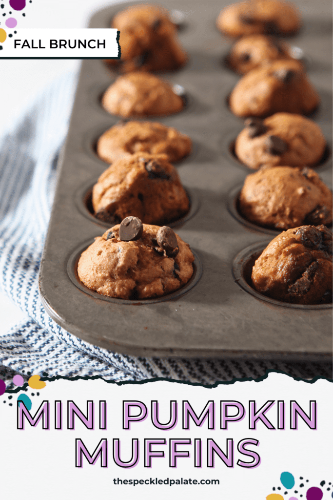 A mini muffin tin holds several baked pumpkin muffins with chocolate chips with the text mini pumpkin muffins