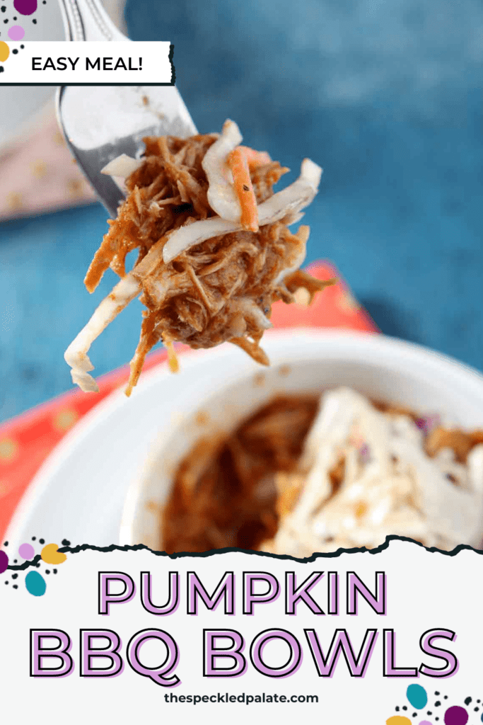 A fork lifts some of a Pumpkin Pulled Pork Bowl out of the bowl, with the text Pumpkin BBQ Bowls