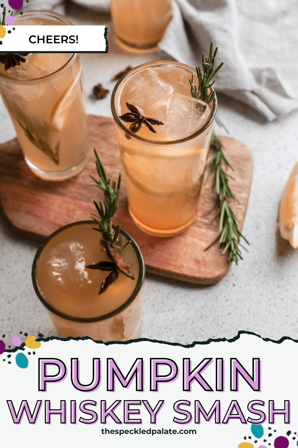 Four cocktails garnished with star anise, lemon and rosemary with the text pumpkin whiskey smash