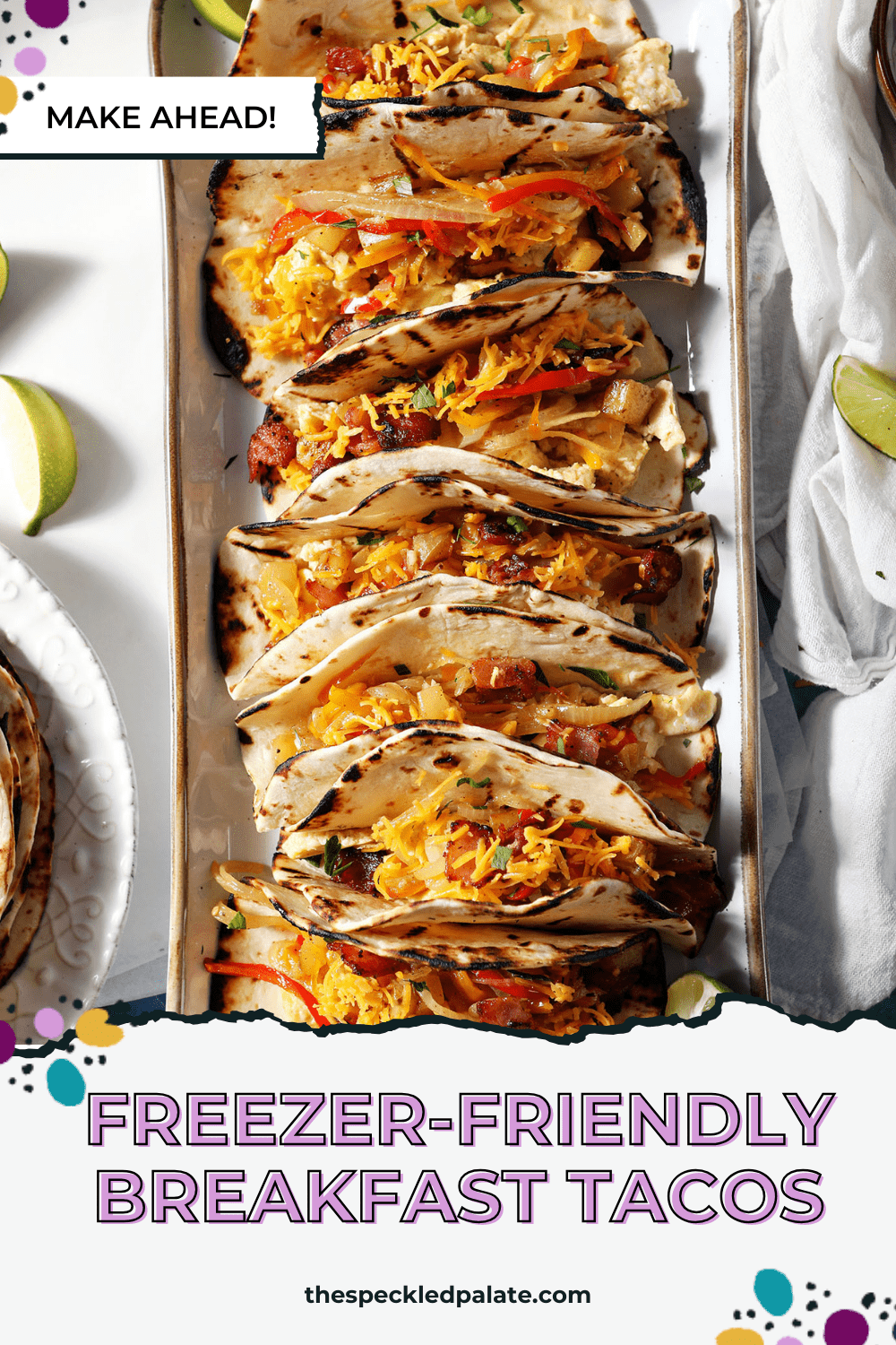 How to make the BEST Breakfast Tacos (with Freezer Option)