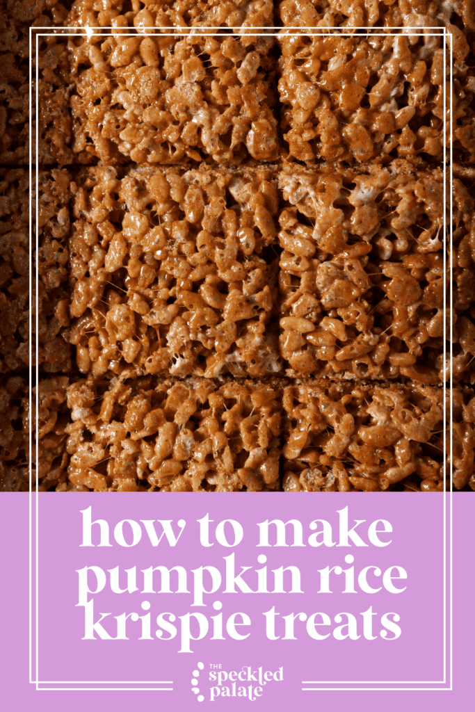 Sliced Pumpkin Spice Rice Krispie Treats in a pan with the text how to make pumpkin rice krispie treats