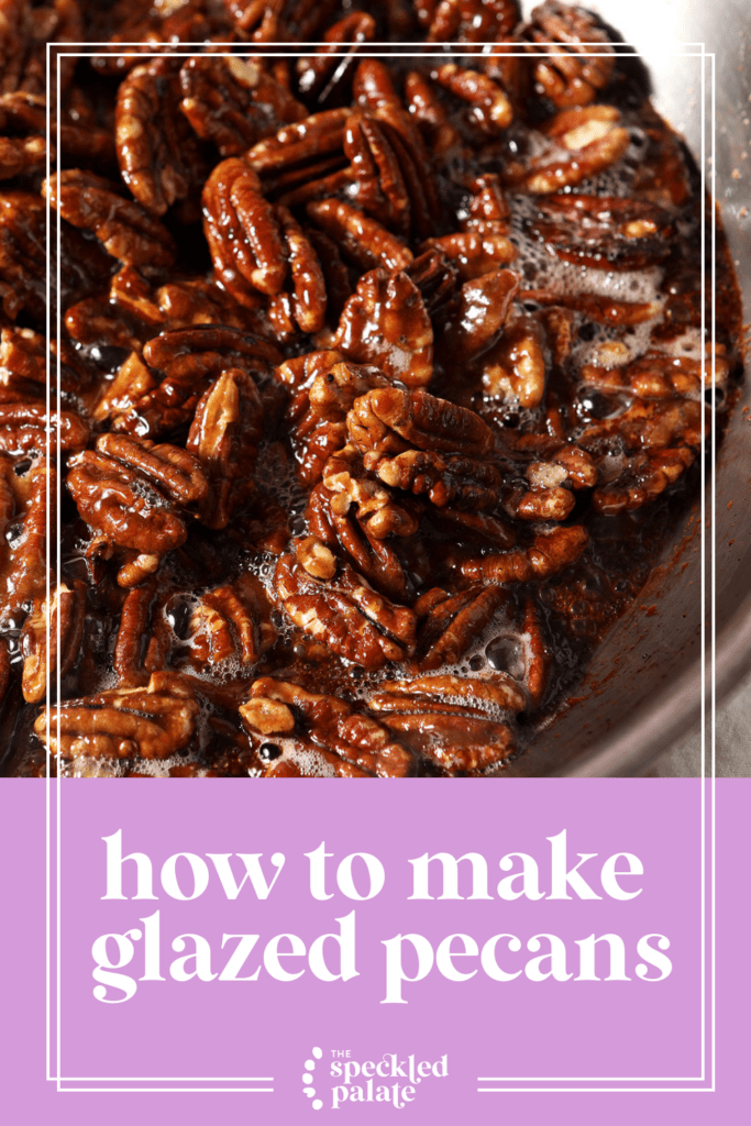 Glazed pecans on a sheet pan after cooling with the text how to make glazed pecans