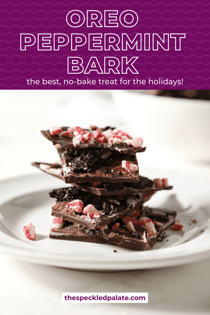 Stacked pieces of Peppermint Bark on a white plate with the text oreo peppermint bark the best, no bake treat for the holidays