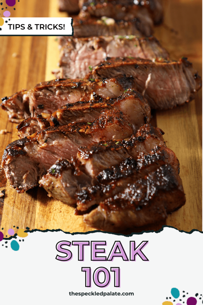 a chopped up steak on a cutting board with the text steak 101