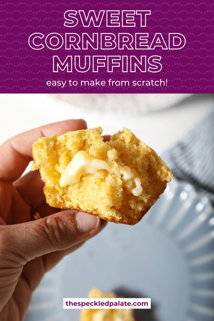 A hand holds a half of a buttered cornbread muffin with the text sweet cornbread muffins easy to make from scratch