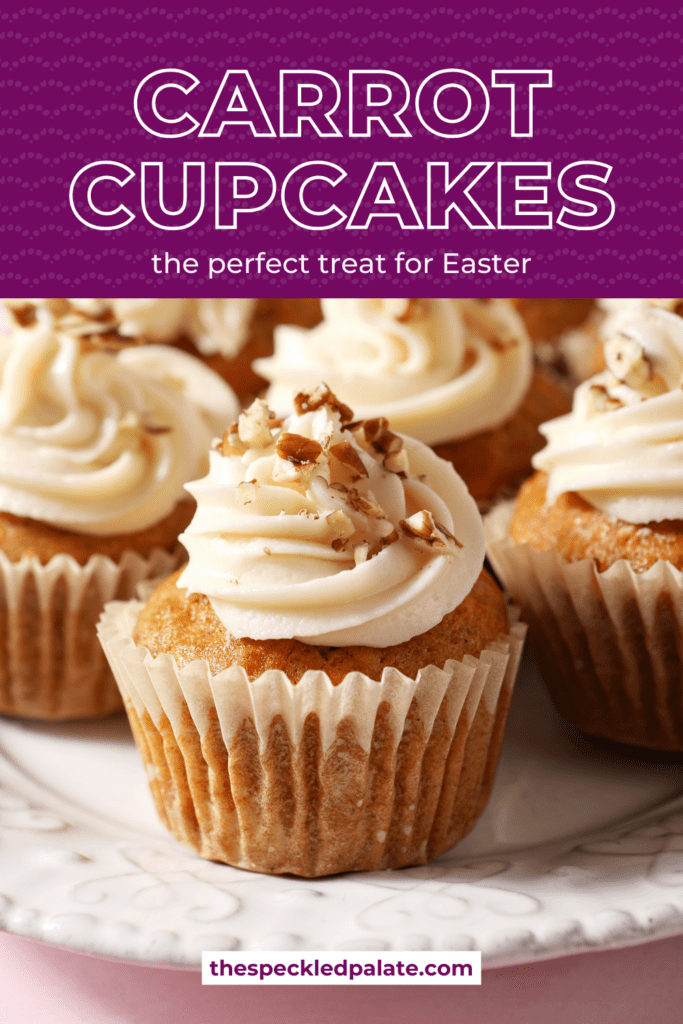 Close up of Carrot Cupcakes on a white plate topped with frosting and chopped nuts with the text Carrot Cupcakes the perfect treat for easter