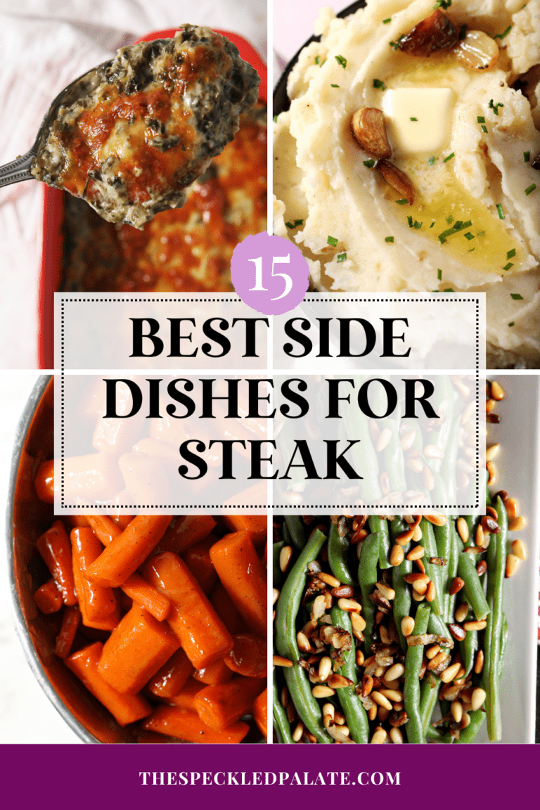 collage of four images of side dishes with the text 15 best side dishes for steak