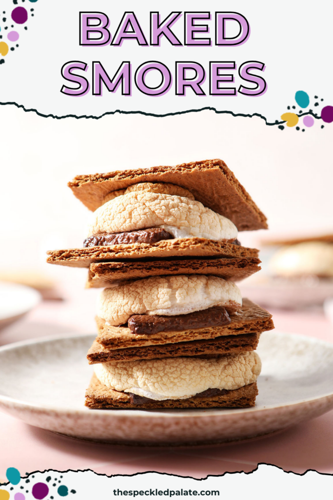 a stack of three s'mores on a grey plate with the text baked smores