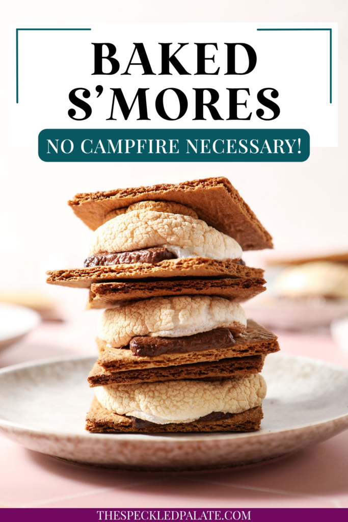 a stack of three s'mores on a grey plate with the text baked smores no campfire necessary!