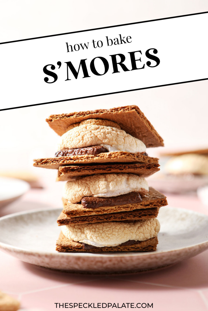 a stack of three s'mores on a grey plate with the text how to bake smores