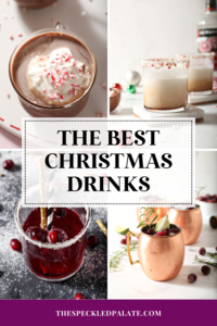 collage of 4 images showing different drinks in cups with the text the best christmas drinks
