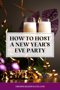 two glasses of champagne with streamers and decorations on a dark surface with the text how to host a new year's eve party
