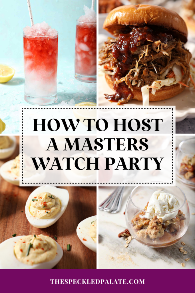 collage of four images of southern food that says how to host a masters party