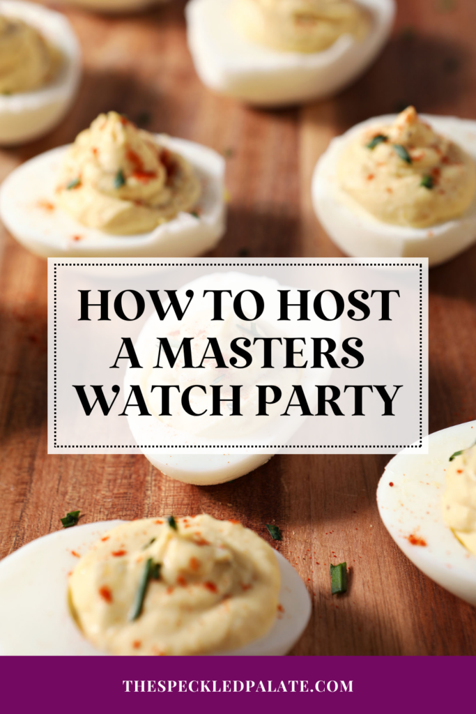 close up of deviled eggs on a wooden board with the text how to host a masters watch party